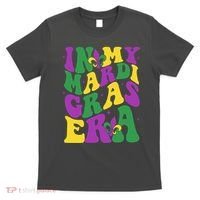 In My Mardi Gras Era Celebration T-Shirt thumb 0