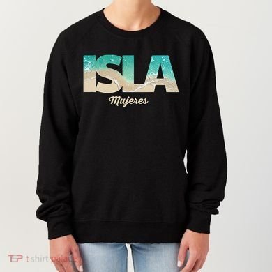 Isla Mujeres Mexico Beach Vibes Beaches Women's Sweatshirt
