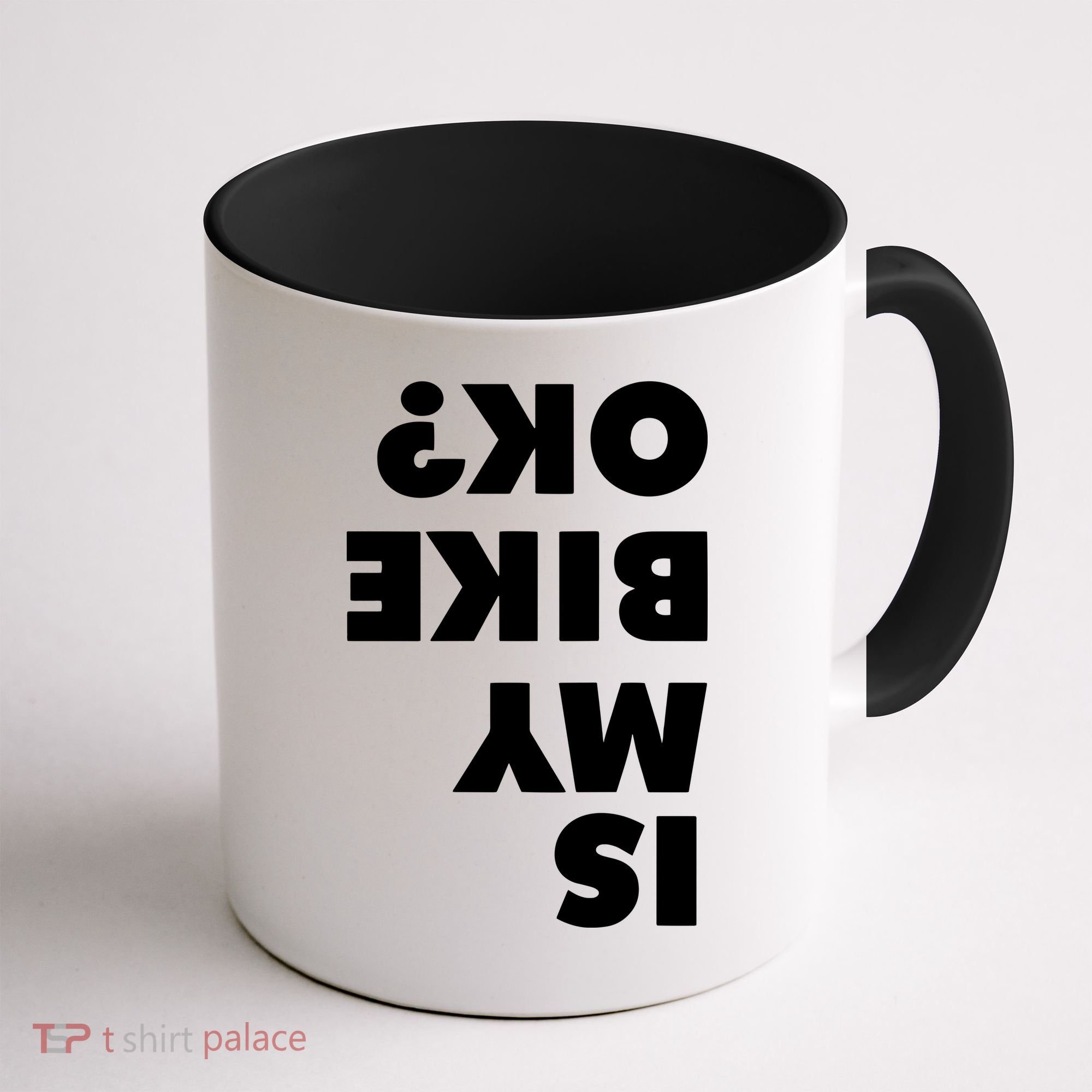 Is My Mountain Bike OK Funny Mountain Biking Biker Gift Coffee Mug