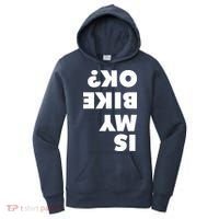 Is My Mountain Bike OK Funny Mountain Biking Biker Gift Women's Hoodie thumb 0