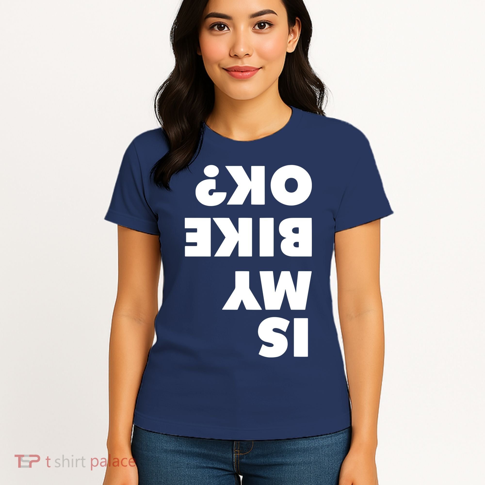 Is My Mountain Bike OK Funny Mountain Biking Biker Gift Women's T-Shirt