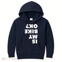Is My Mountain Bike OK Funny Mountain Biking Biker Gift Kids Hoodie thumb 0