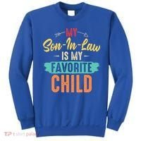 I'm My Mother In Laws Favorite Child Funny Parent Sweatshirt thumb 0