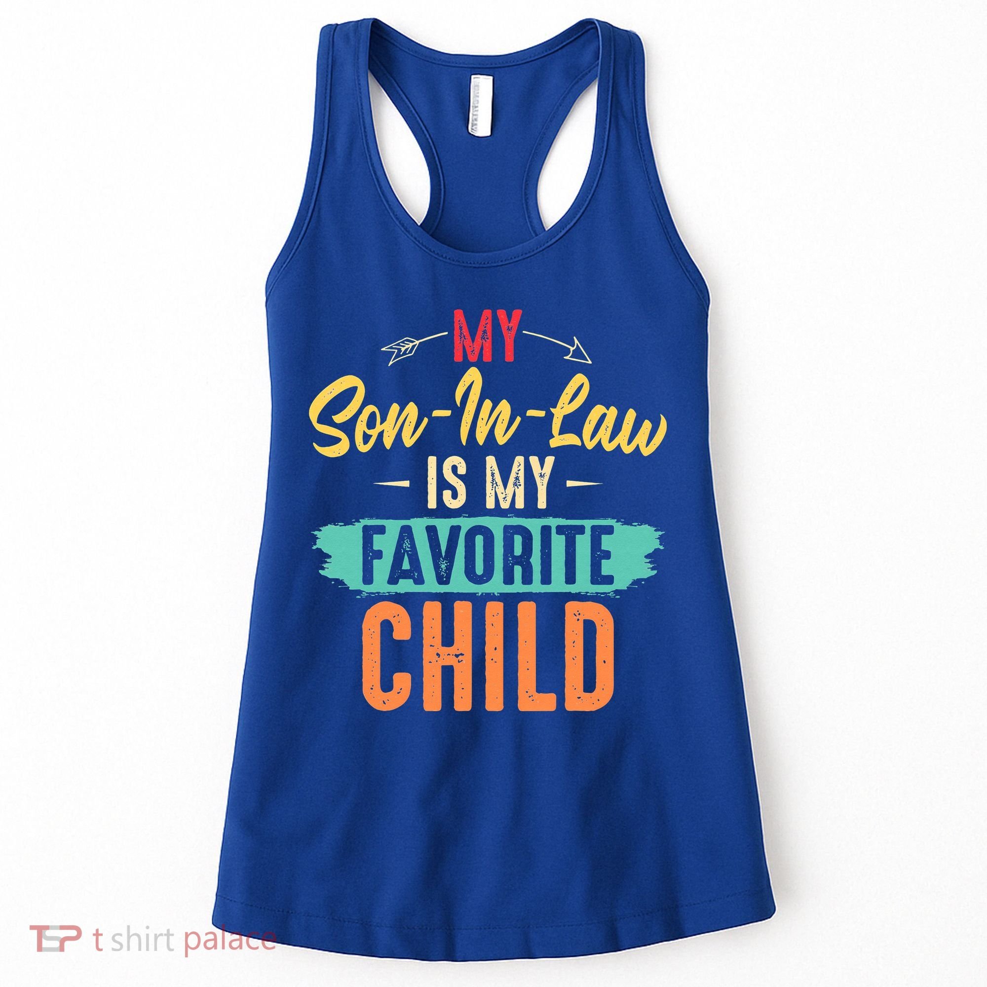 I'm My Mother In Laws Favorite Child Funny Parent Women's Tank Top