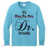 It's Miss Ms Mrs Dr Actually Doctor Graduation Kids Long Sleeve Shirt thumb 0