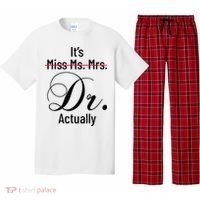 It's Miss Ms Mrs Dr Actually Doctor Graduation Pajama Set thumb 0