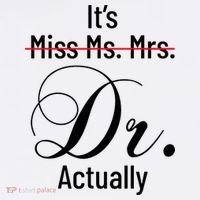 It's Miss Ms Mrs Dr Actually Doctor Graduation Women's Hoodie thumb 2