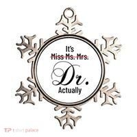 It's Miss Ms Mrs Dr Actually Doctor Graduation Ornament thumb 0