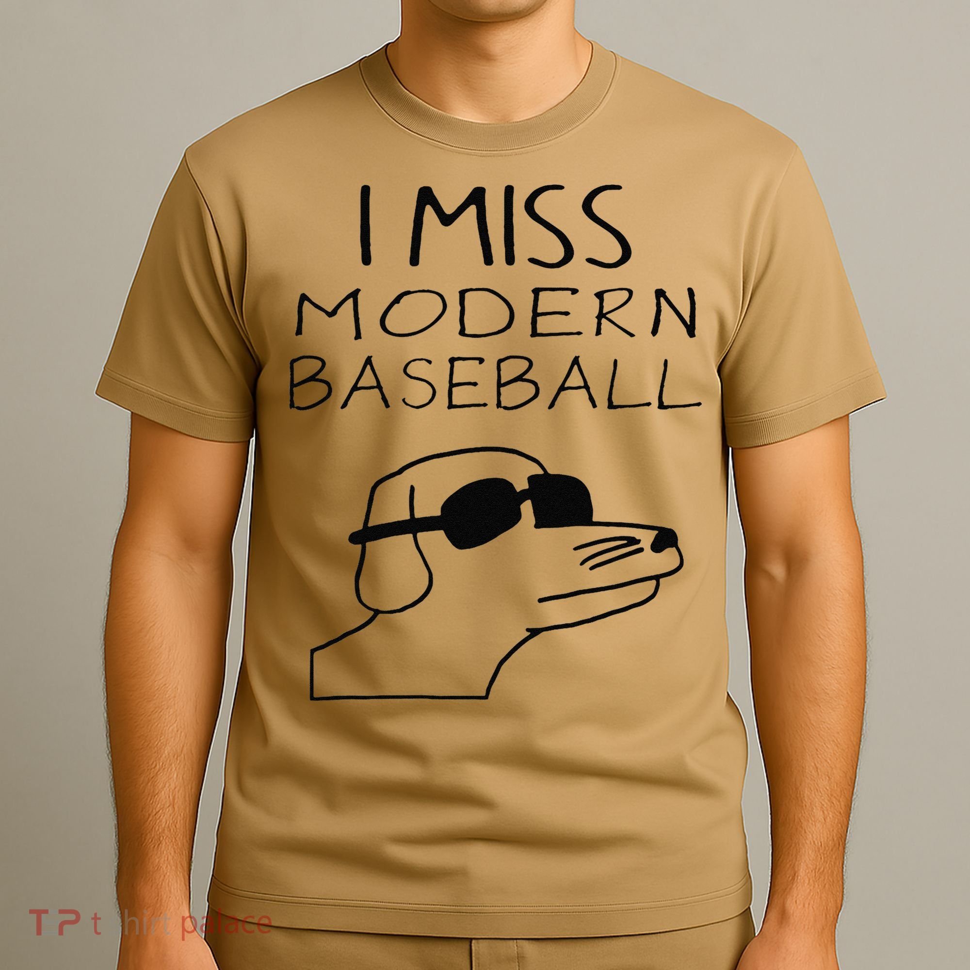 I Miss Modern Baseball Funny Dog Sport Lover T-Shirt