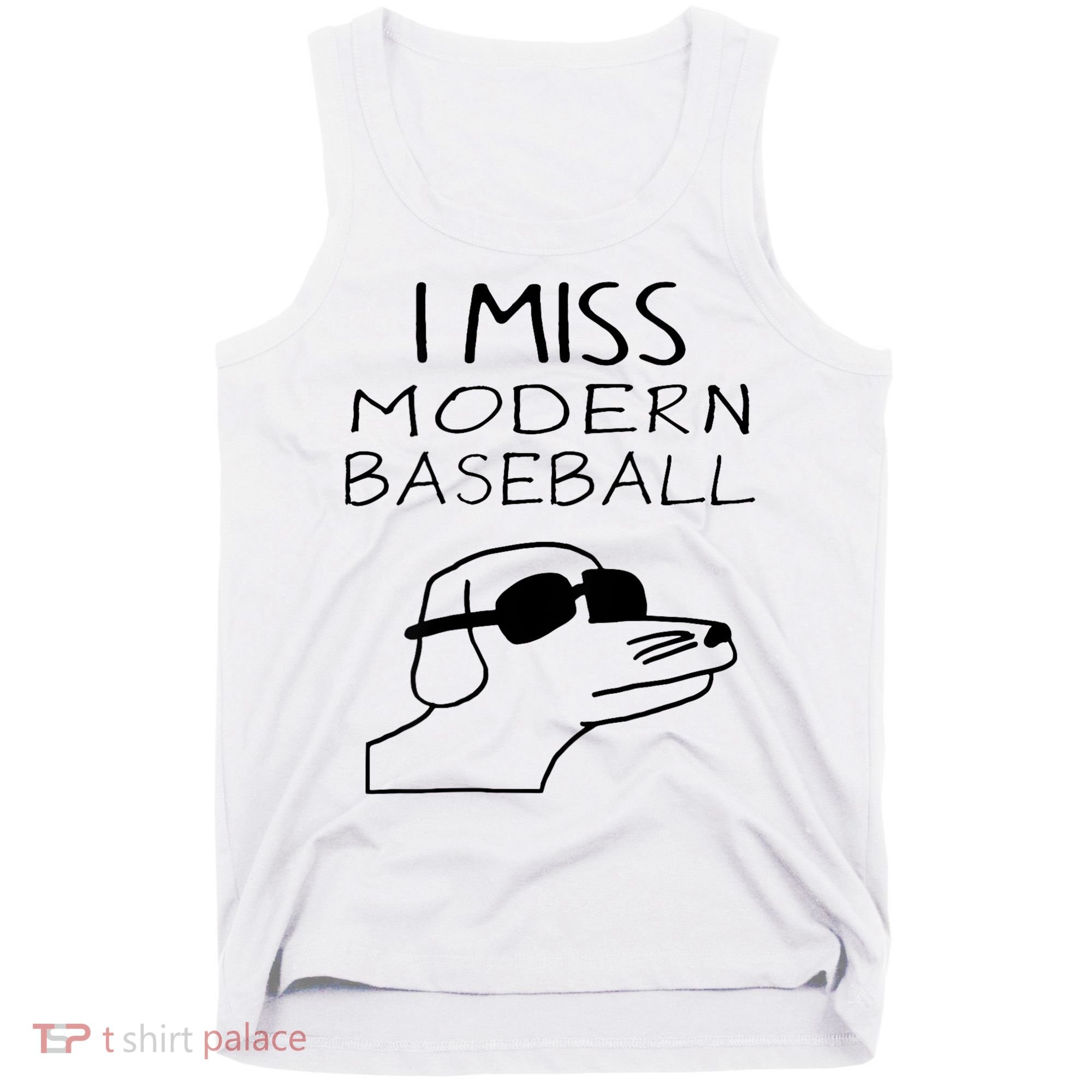 I Miss Modern Baseball Funny Dog Sport Lover Tank Top