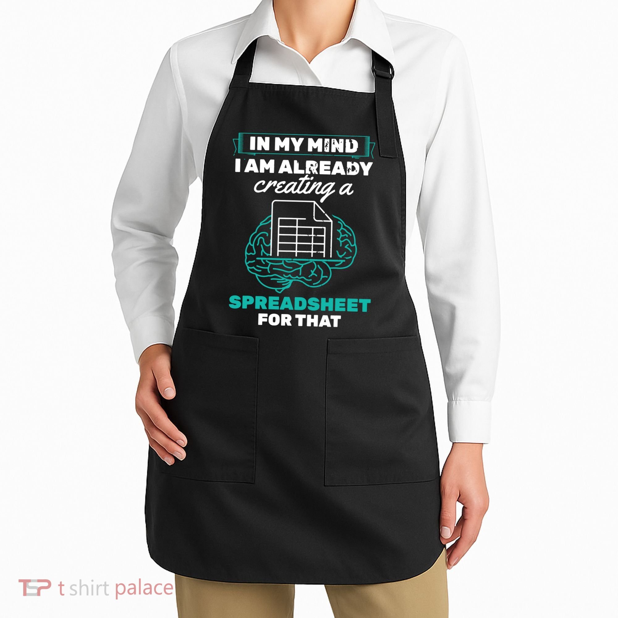In My Mind Creating Spreadsheet Accountant Spreadsheet Apron
