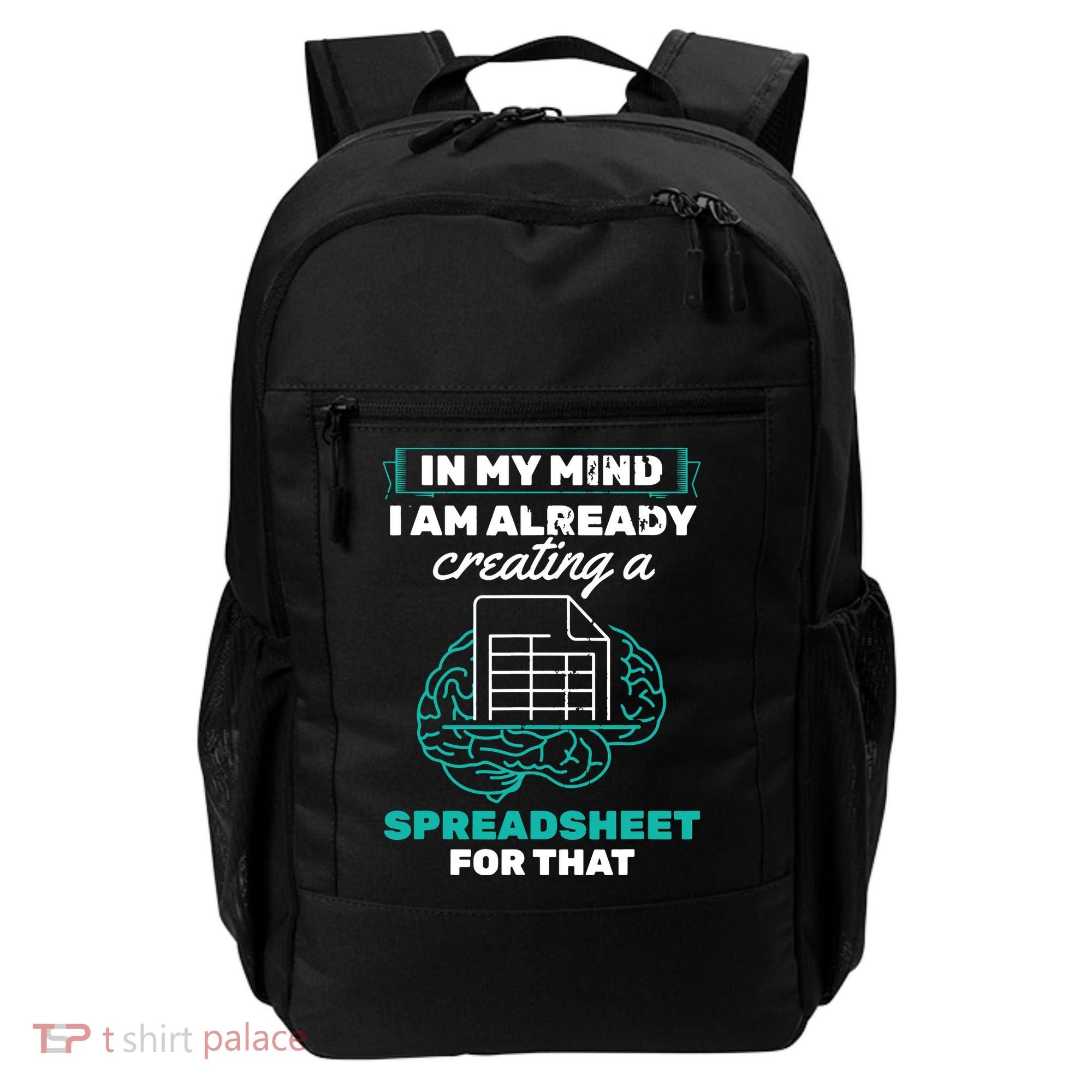 In My Mind Creating Spreadsheet Accountant Spreadsheet Backpack