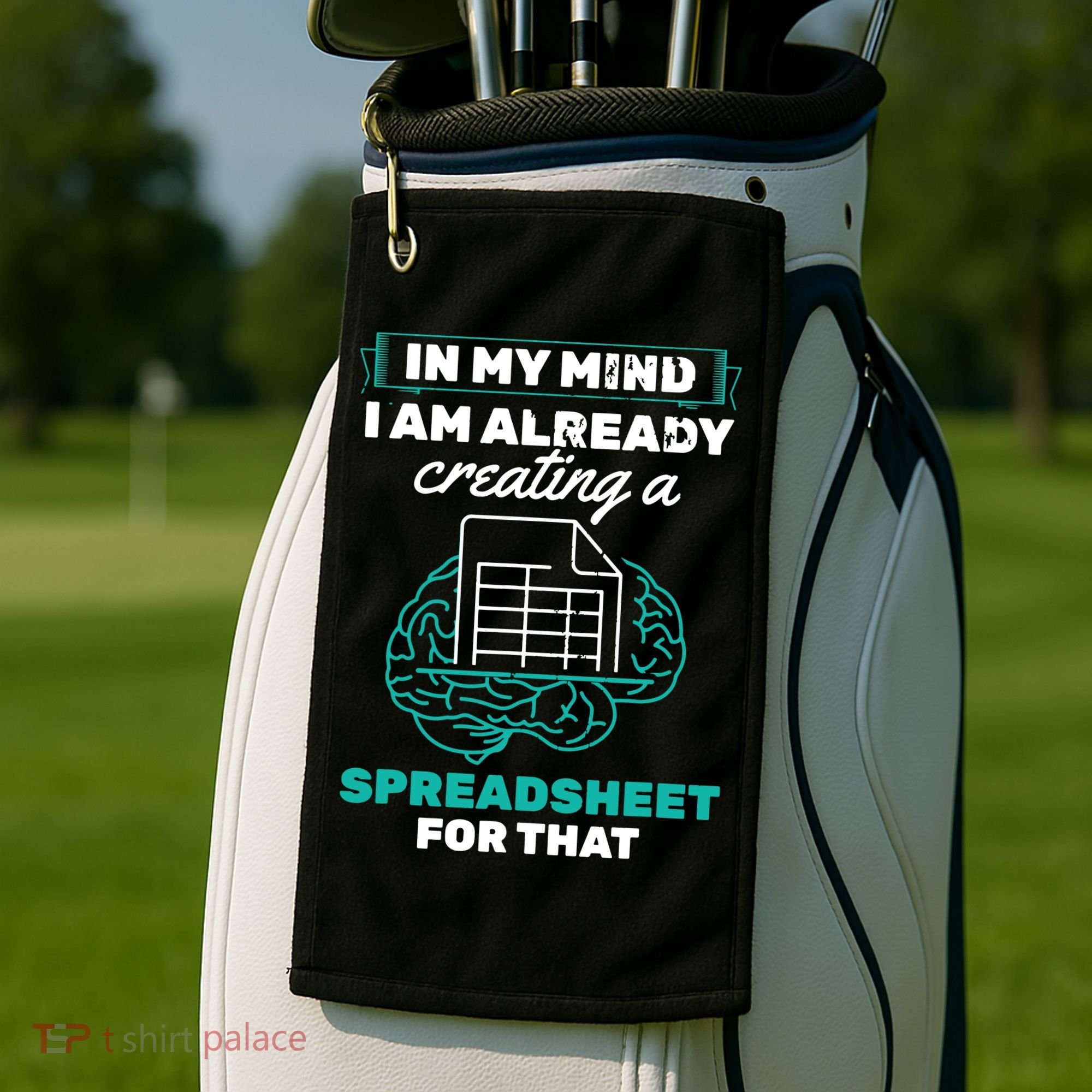 In My Mind Creating Spreadsheet Accountant Spreadsheet Golf Towel