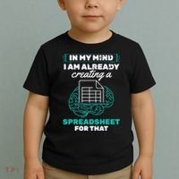 In My Mind Creating Spreadsheet Accountant Spreadsheet Toddler T-Shirt thumb 2