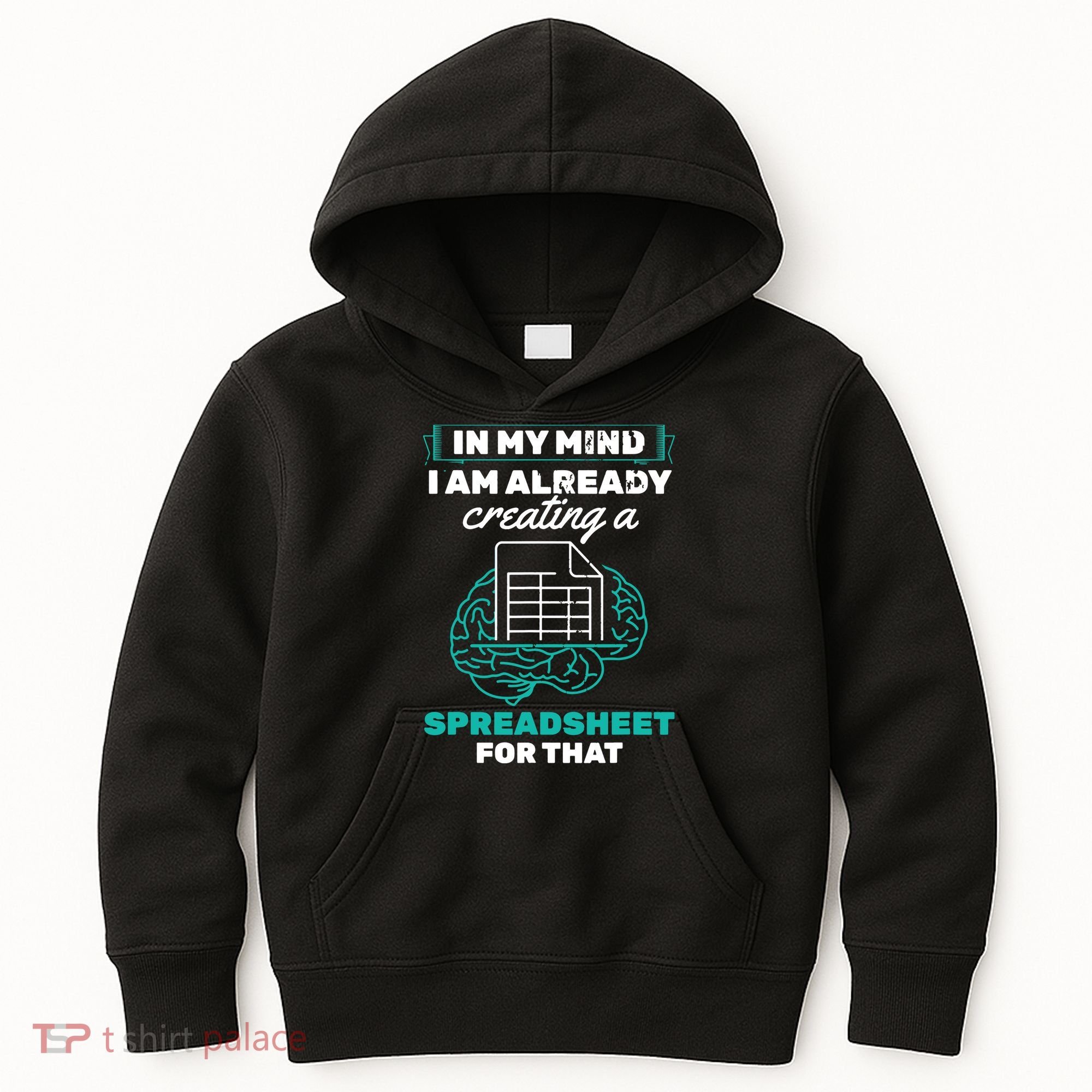 In My Mind Creating Spreadsheet Accountant Spreadsheet Kids Hoodie