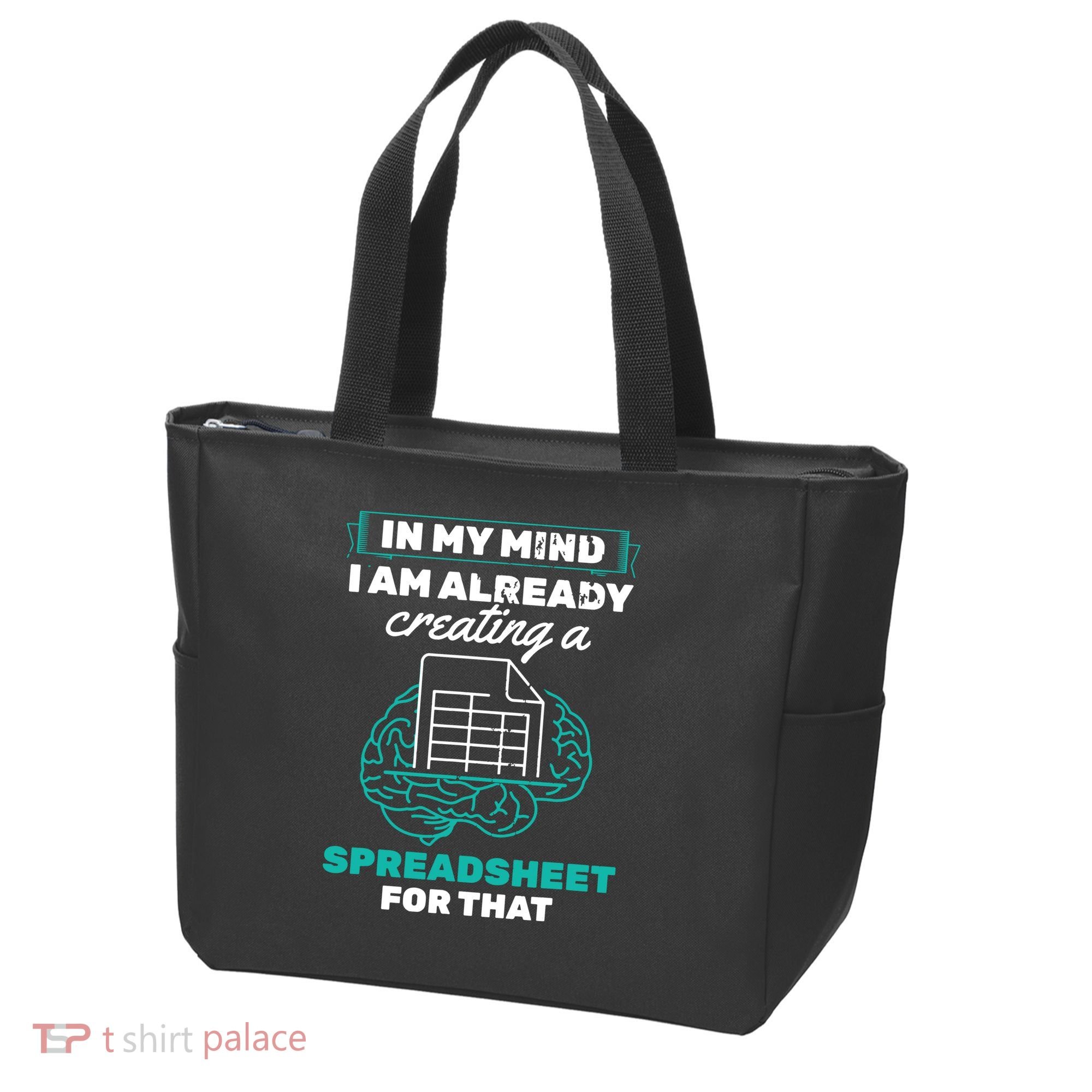In My Mind Creating Spreadsheet Accountant Spreadsheet Tote Bag