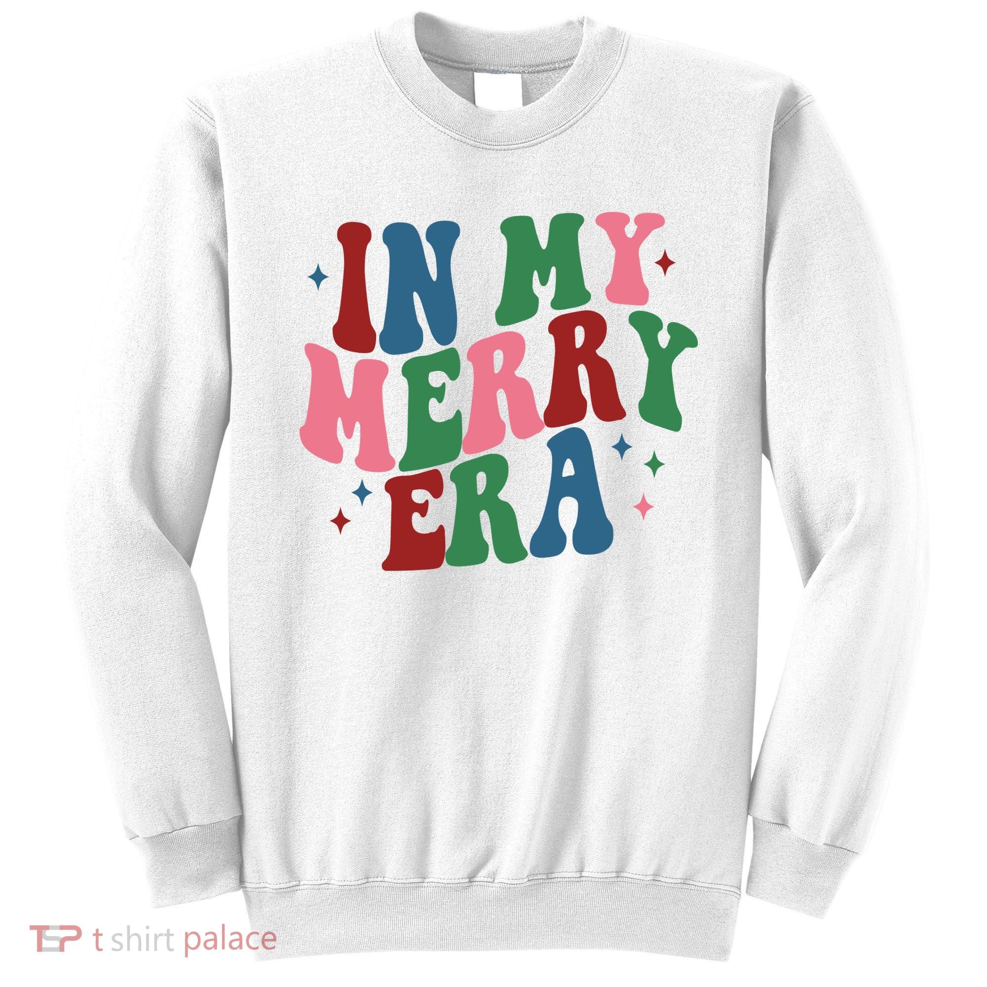 In My Merry Era Christmas Holiday Sweatshirt