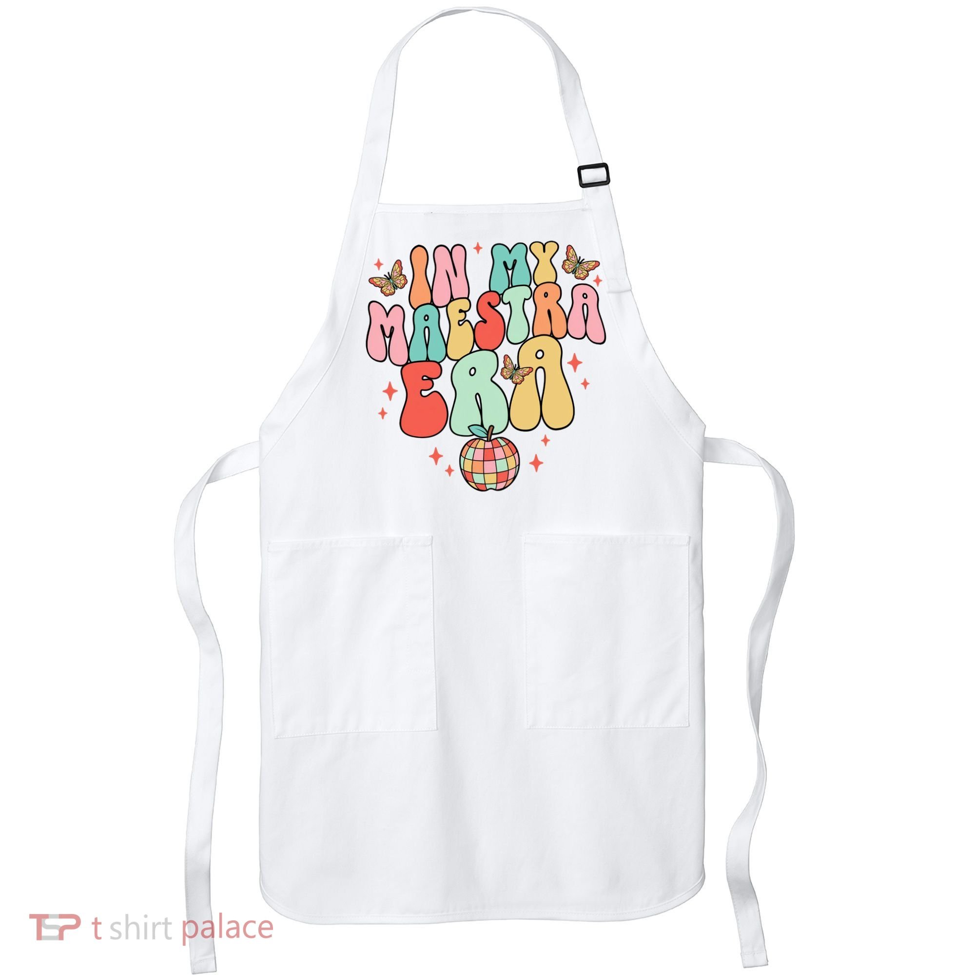 In My Maestra Era Spanish Teacher Back To School Apron