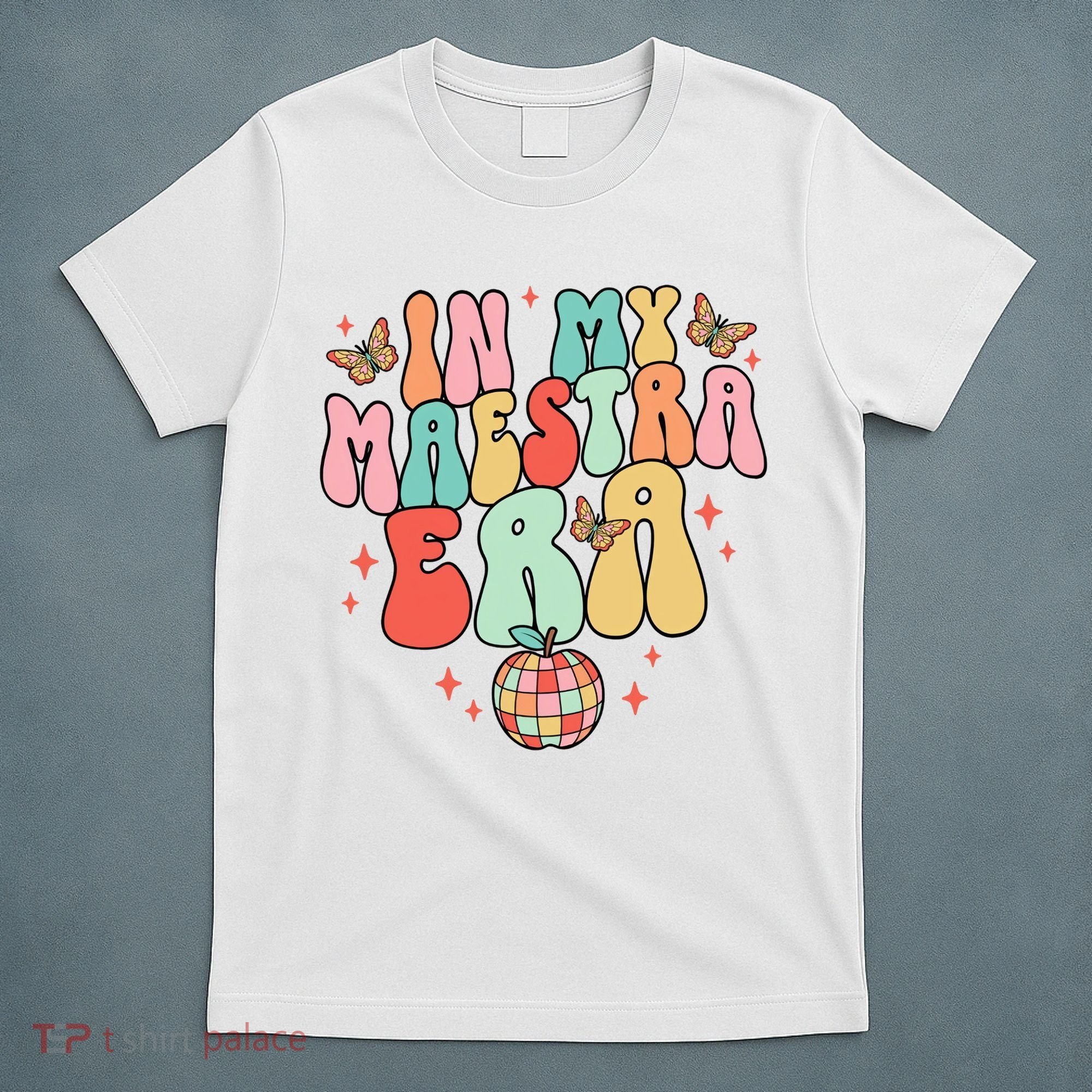 In My Maestra Era Spanish Teacher Back To School T-Shirt
