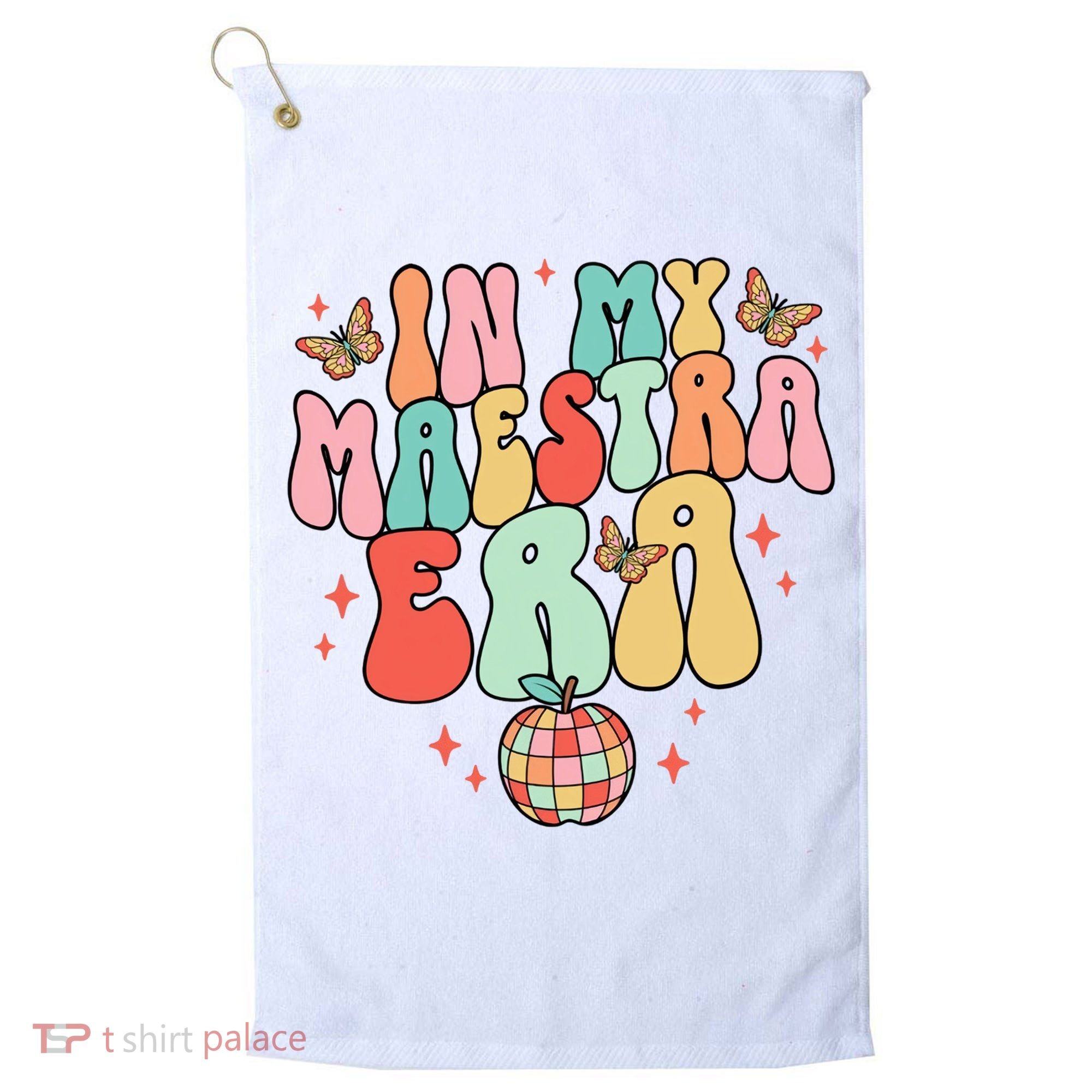 In My Maestra Era Spanish Teacher Back To School Golf Towel