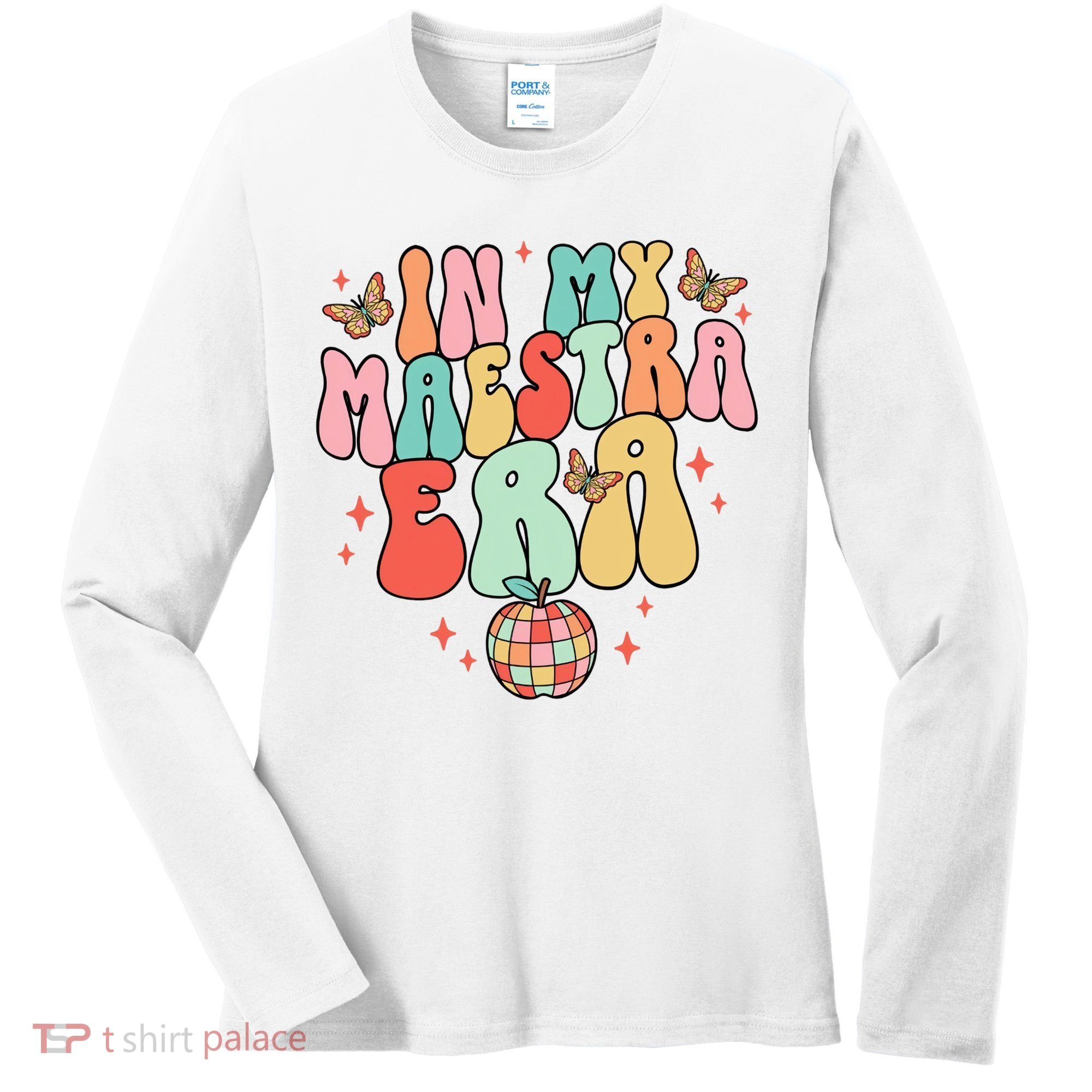 In My Maestra Era Spanish Teacher Back To School Women's Long Sleeve Shirt