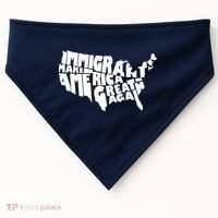 Immigrants Make America Great Again USA-Made Doggie Bandana thumb 0