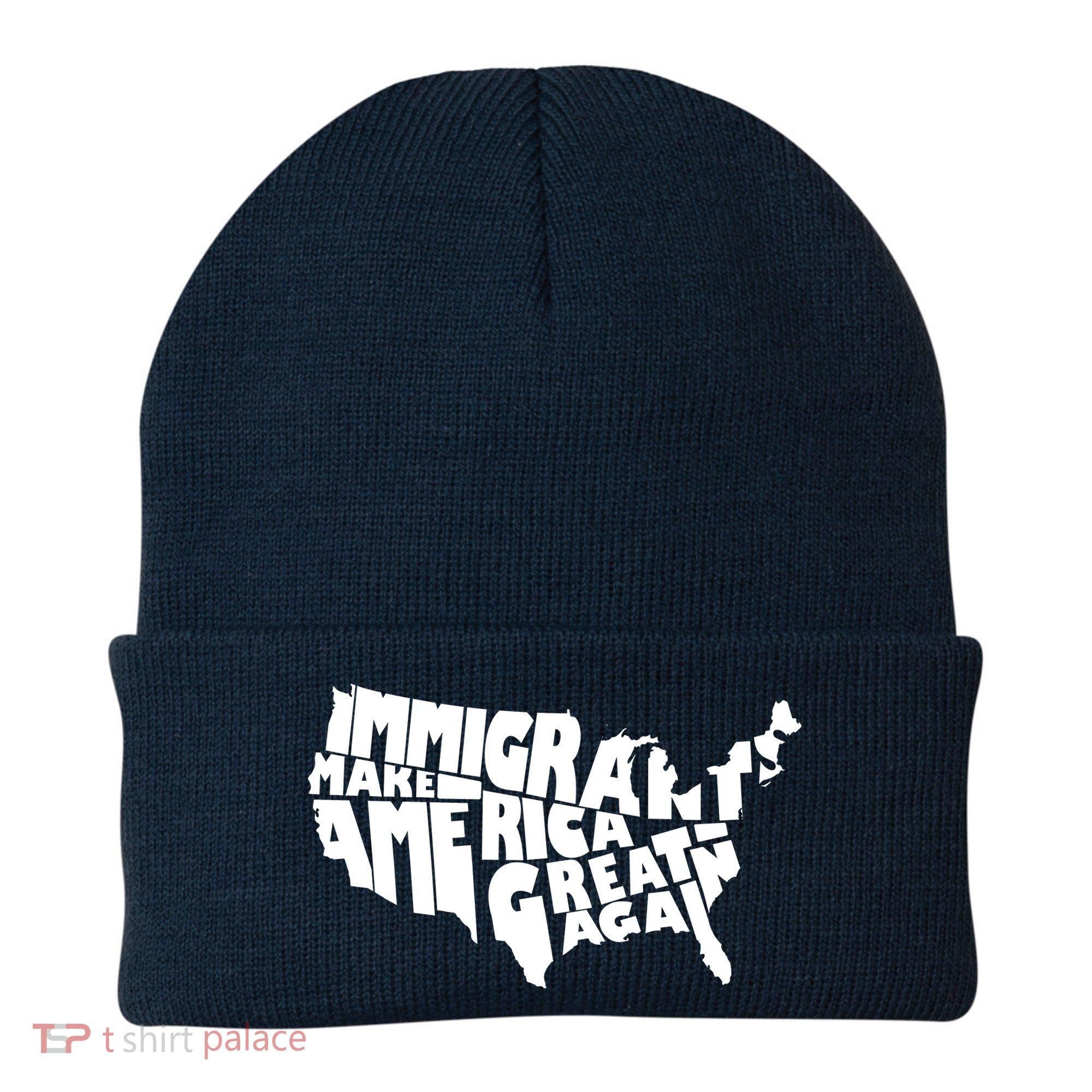 Immigrants Make America Great Again Beanie