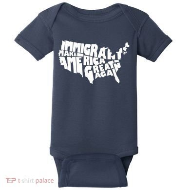 Immigrants Make America Great Again Baby Bodysuit