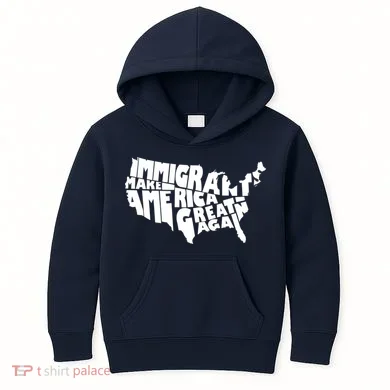 Immigrants Make America Great Again Kids Hoodie