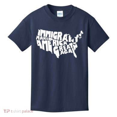 Immigrants Make America Great Again Kids T-Shirt