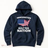 Immigration Built This Nation Hoodie thumb 0