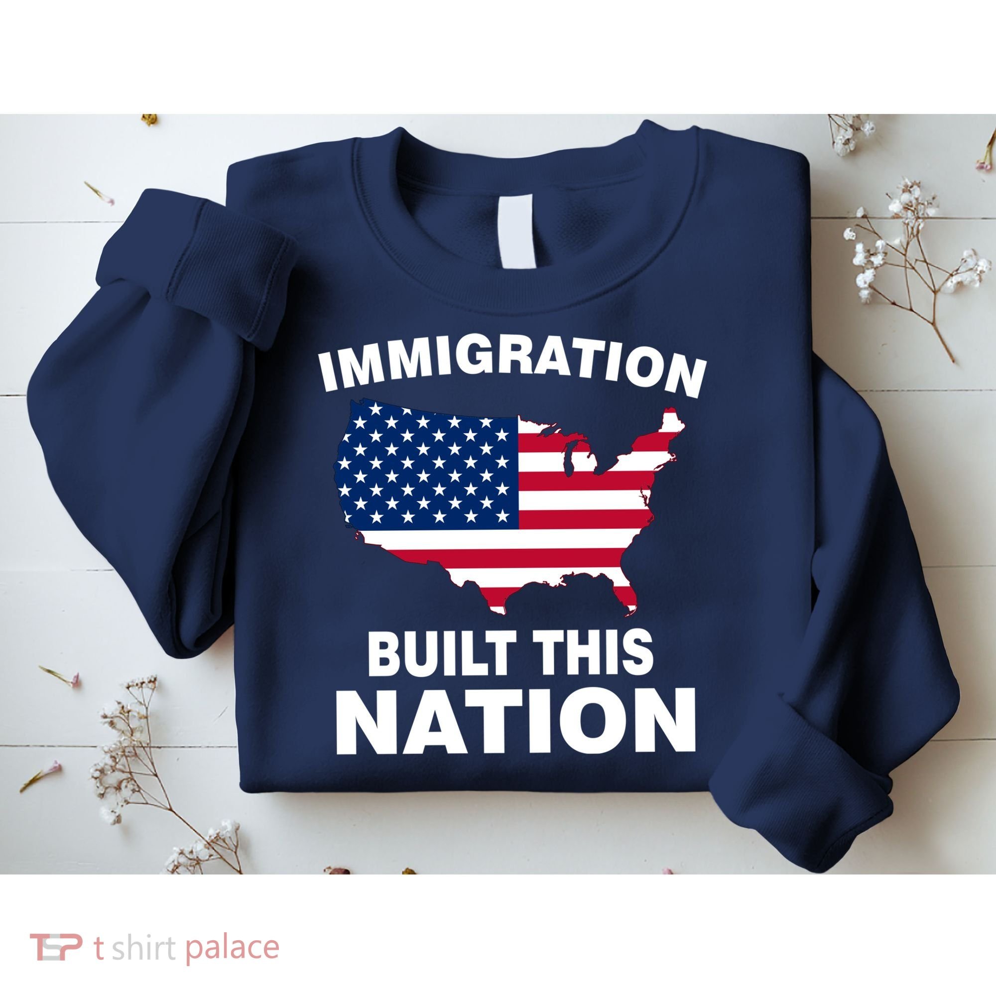Immigration Built This Nation Sweatshirt