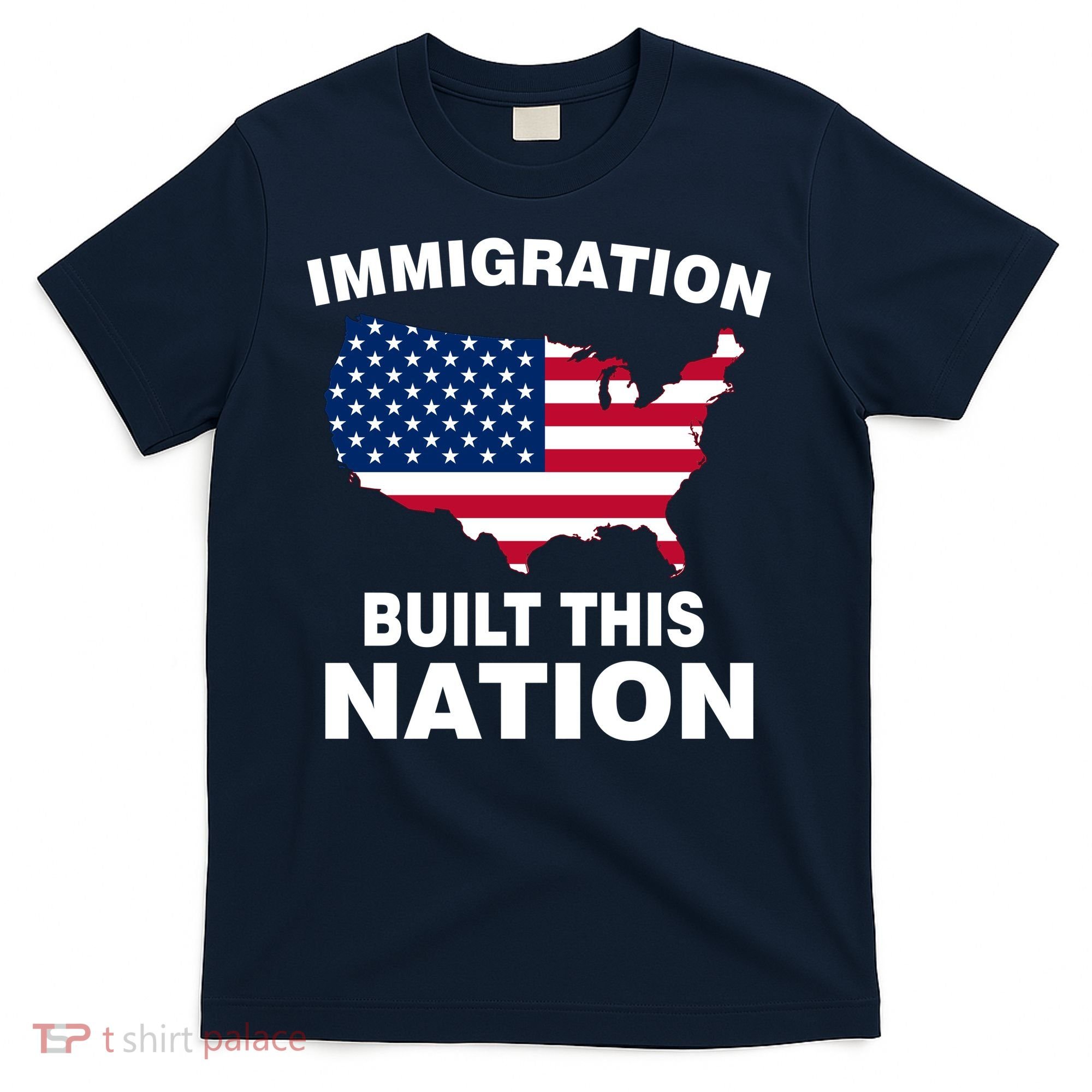 Immigration Built This Nation T-Shirt