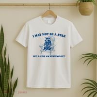 I May Not Be A Star Raccoon Meme – Funny Trash Panda Self-Deprecating T-Shirt thumb 2
