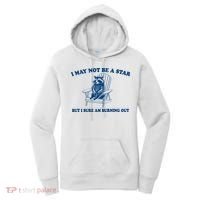 I May Not Be A Star Raccoon Meme – Funny Trash Panda Self-Deprecating Women's Hoodie thumb 0