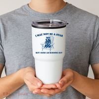 I May Not Be A Star Raccoon Meme – Funny Trash Panda Self-Deprecating Tumbler thumb 2