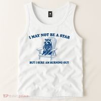 I May Not Be A Star Raccoon Meme – Funny Trash Panda Self-Deprecating Tank Top thumb 2