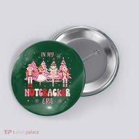 In My Nutcracker Era Christmas Nutcracker Ballet Festive Button thumb 0