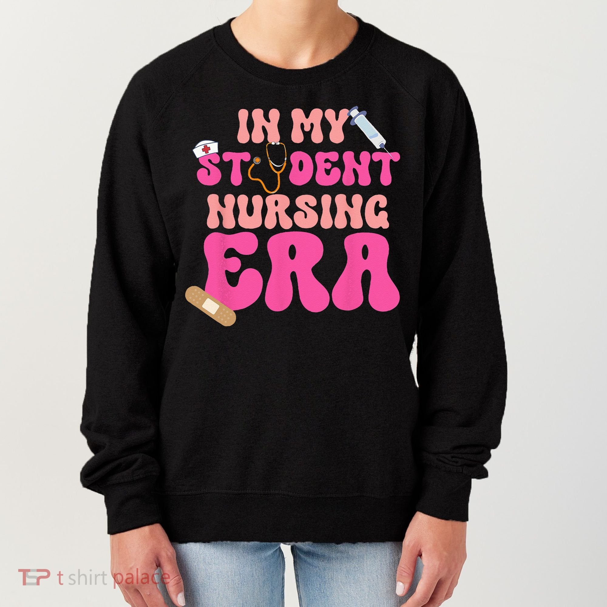 In My Nursing Student Era Product Women's Sweatshirt