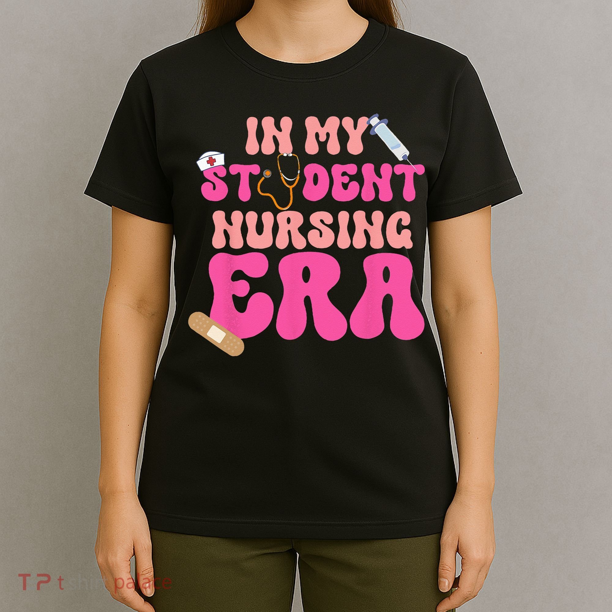 In My Nursing Student Era Product T-Shirt