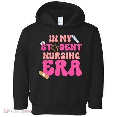 In My Nursing Student Era Product Toddler Hoodie