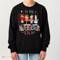 In My Nutcracker Era Christmas Nutcracker Ballet  Women's Sweatshirt thumb 0
