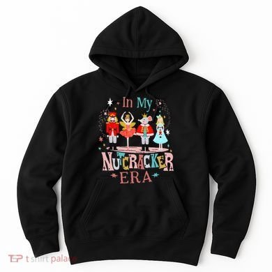 In My Nutcracker Era Christmas Nutcracker Ballet  Hoodie