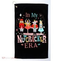 In My Nutcracker Era Christmas Nutcracker Ballet  Golf Towel thumb 0