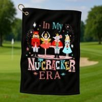 In My Nutcracker Era Christmas Nutcracker Ballet  Golf Towel thumb 1
