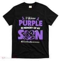 In Memory Of My Son Overdose Awareness T-Shirt thumb 0