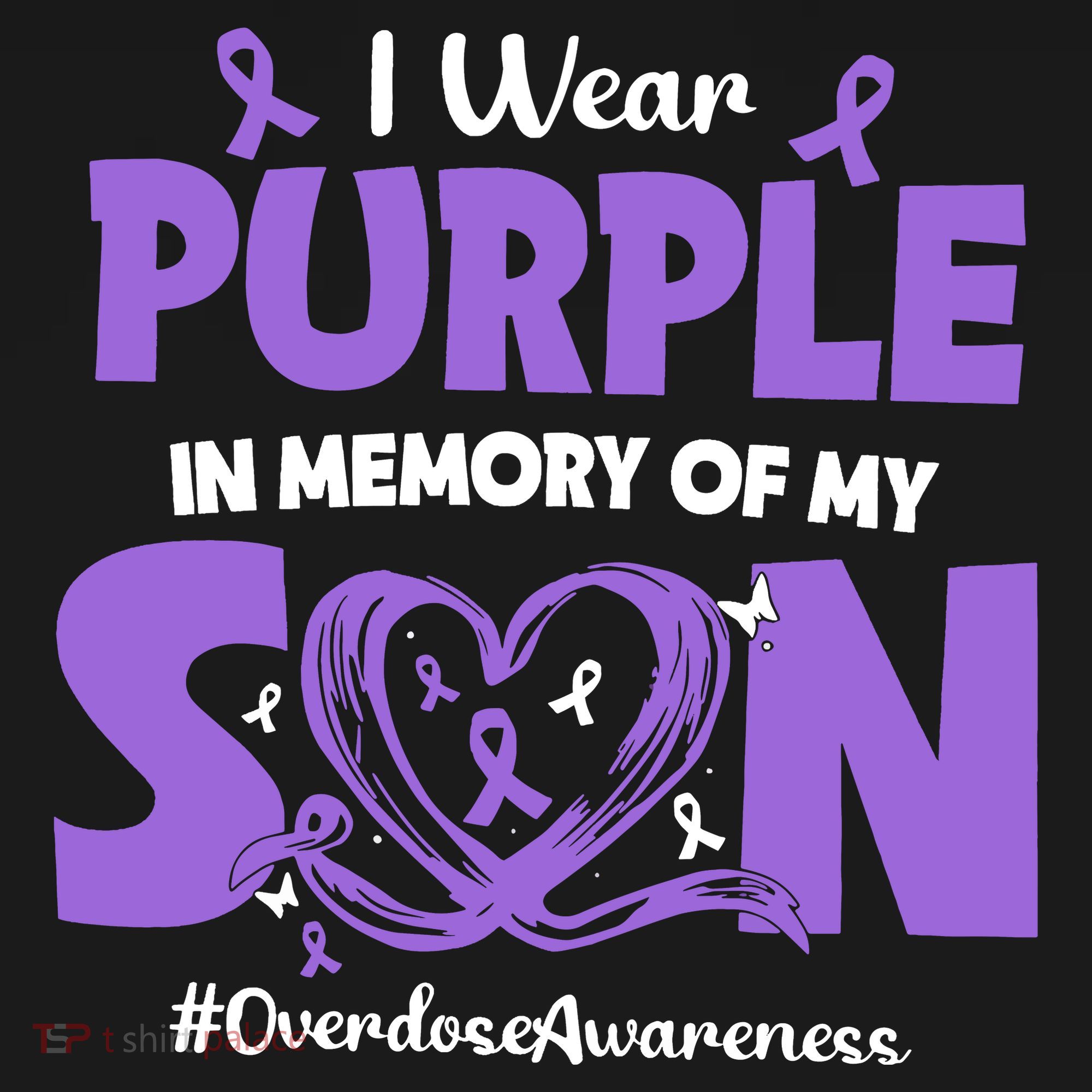 In Memory Of My Son Overdose Awareness Button