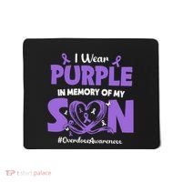 In Memory Of My Son Overdose Awareness Mousepad thumb 0