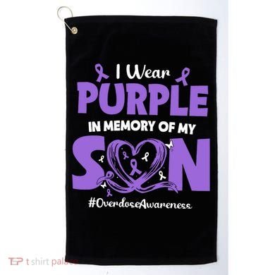 In Memory Of My Son Overdose Awareness Golf Towel