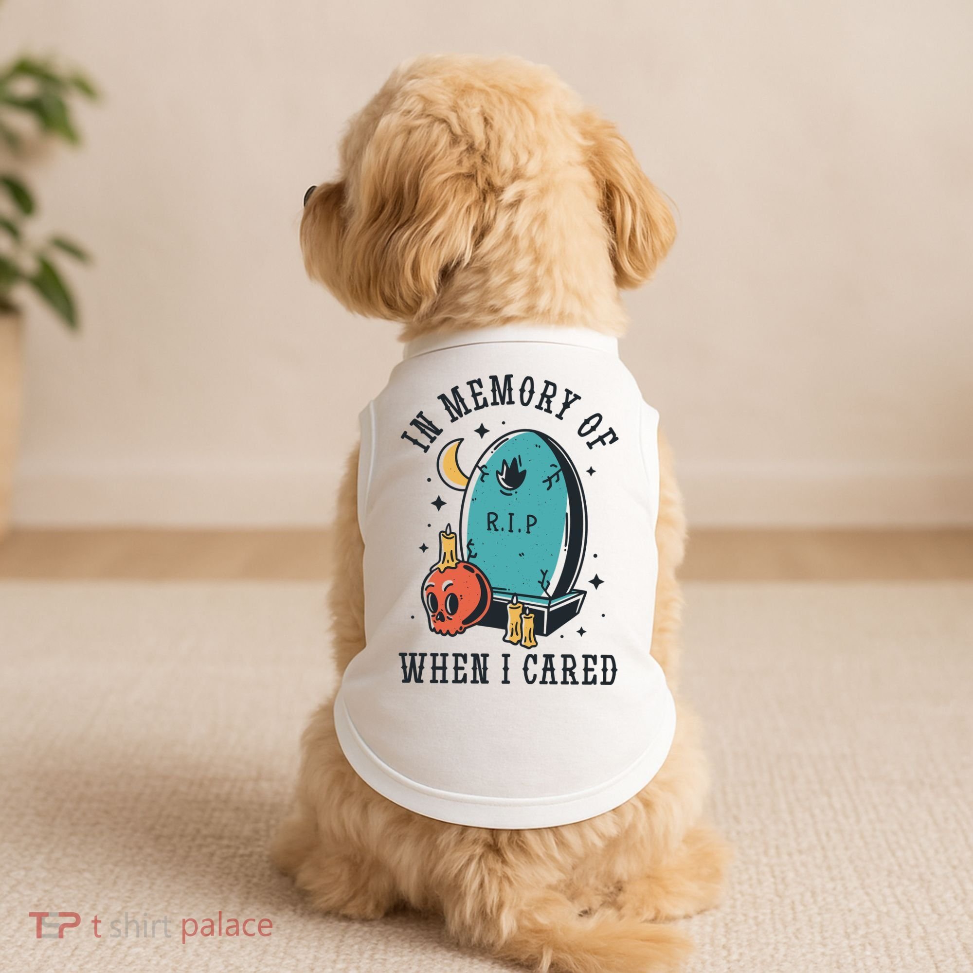 In Memory Of When I Cared Funny RIP Doggie Tank